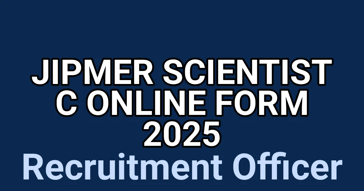 JIPMER Scientist C Online Form 2025 1 tmpjqfw44m1