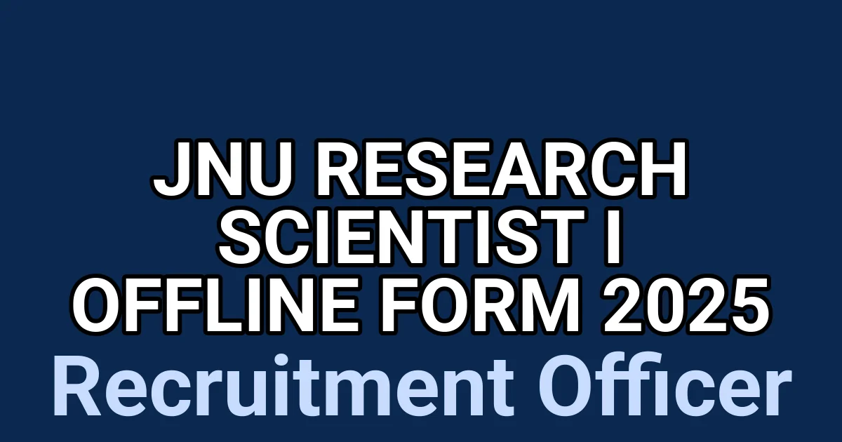 JNU Research Scientist I Offline Form 2025 1 tmpjz6wbf14