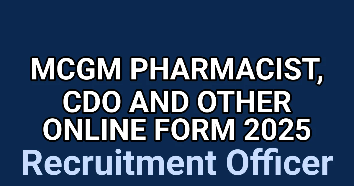 MCGM Pharmacist, CDO and Other Online Form 2025 1 tmplqcodmwj