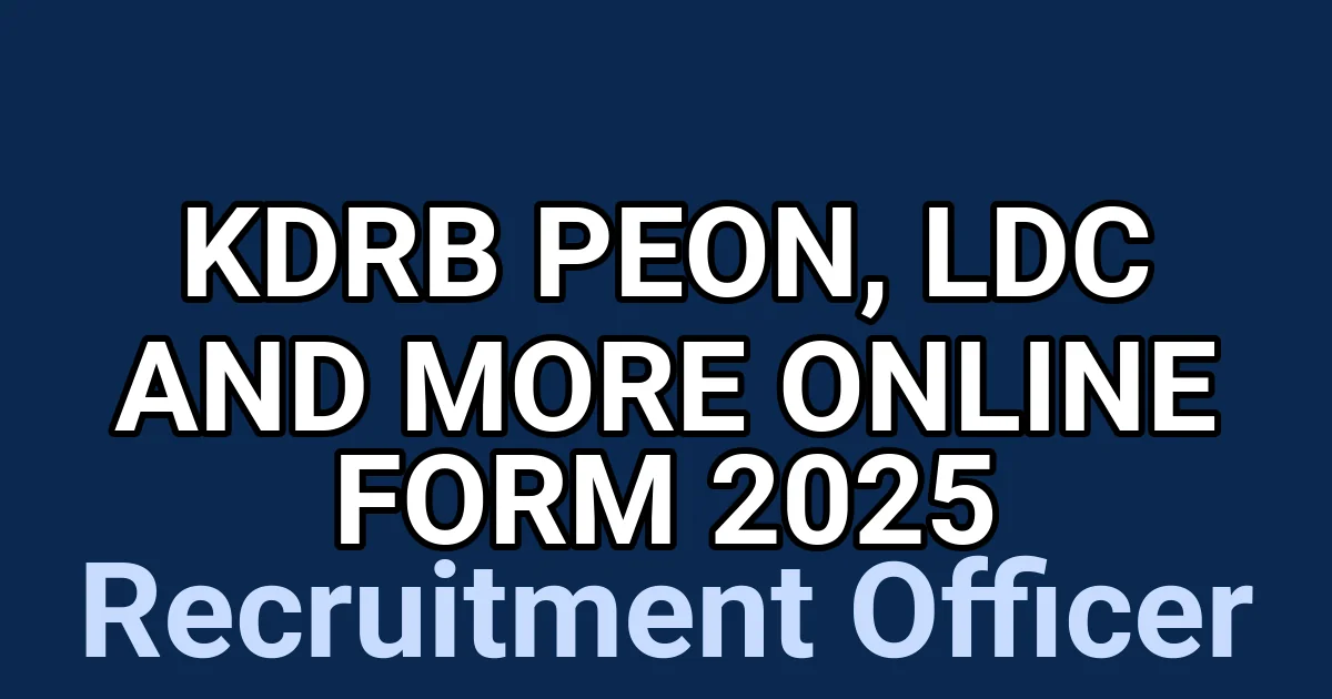 KDRB Peon, LDC and More Online Form 2025 1 tmplsfndfhr