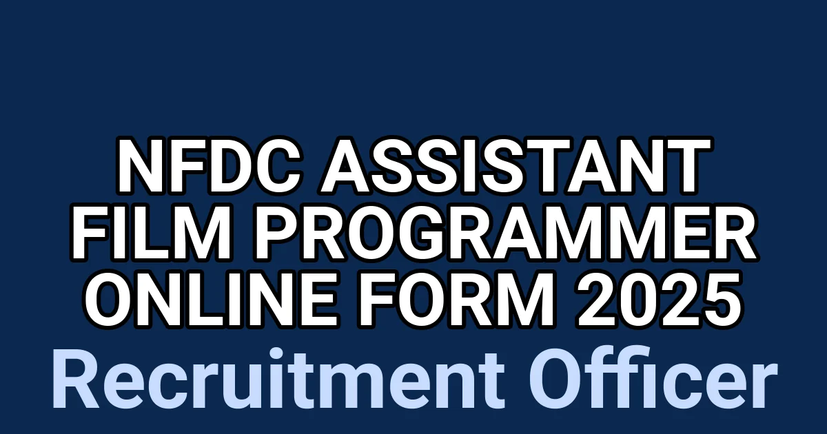 NFDC Assistant Film Programmer Online Form 2025 1 tmpmyk9lpla