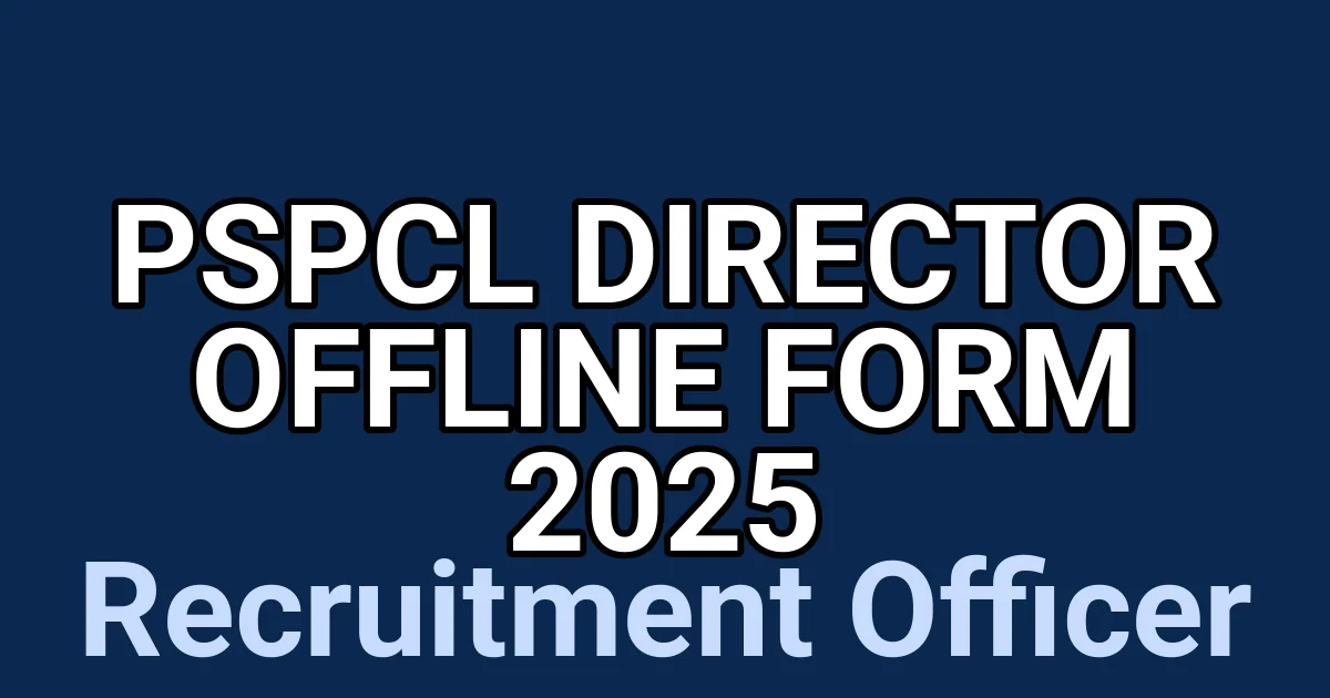 PSPCL Director Offline Form 2025 1 tmpnh80g9vr