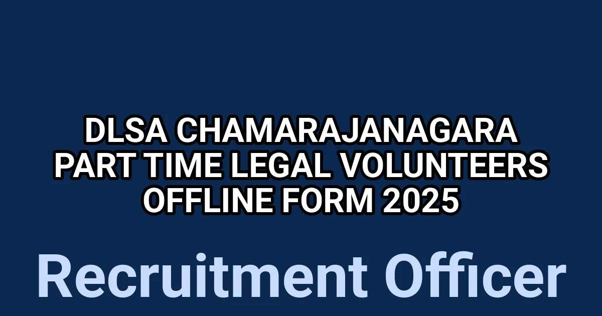 DLSA Chamarajanagara Part Time Legal Volunteers Offline Form 2025 1 tmpo4tuwu a