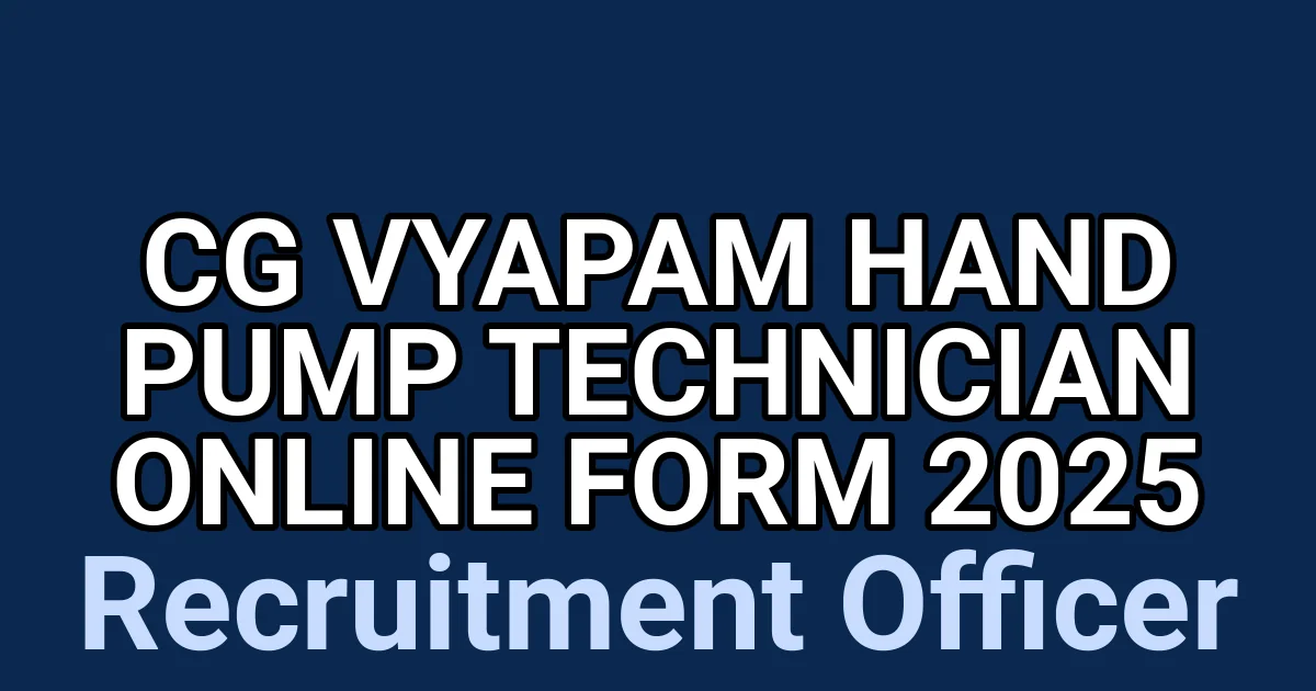 CG Vyapam Hand Pump Technician Online Form 2025 1 tmpo9rbptv2