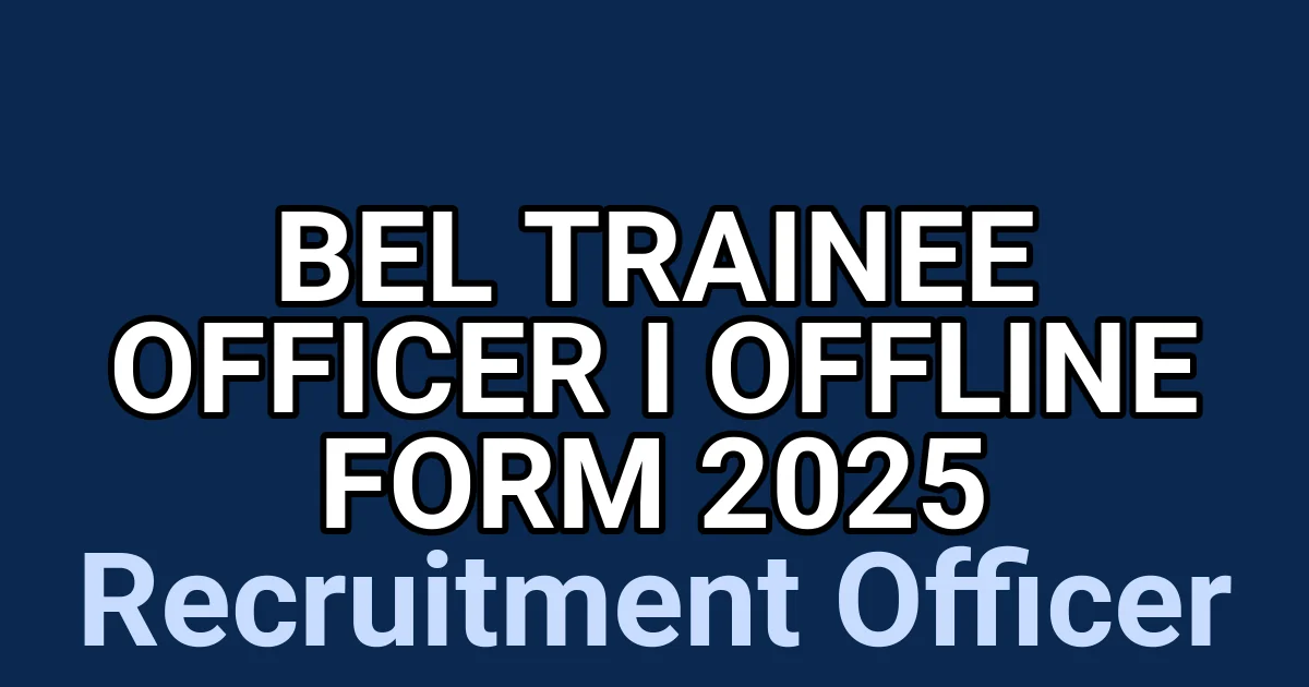 BEL Trainee Officer I Offline Form 2025 1 tmpq6cd7i9o