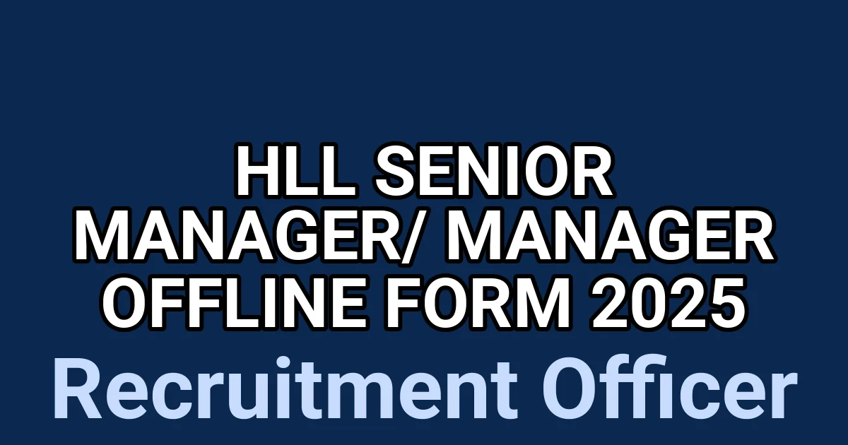 HLL Senior Manager/ Manager Offline Form 2025 1 tmpq8sgqpp