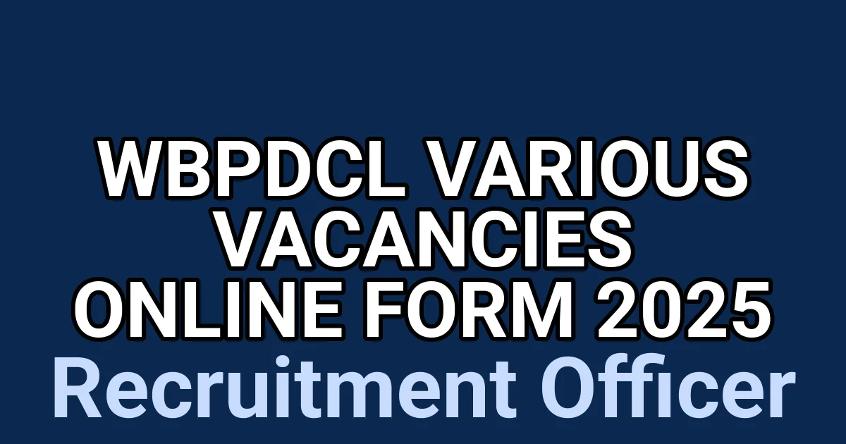 WBPDCL Various Vacancies Online Form 2025 1