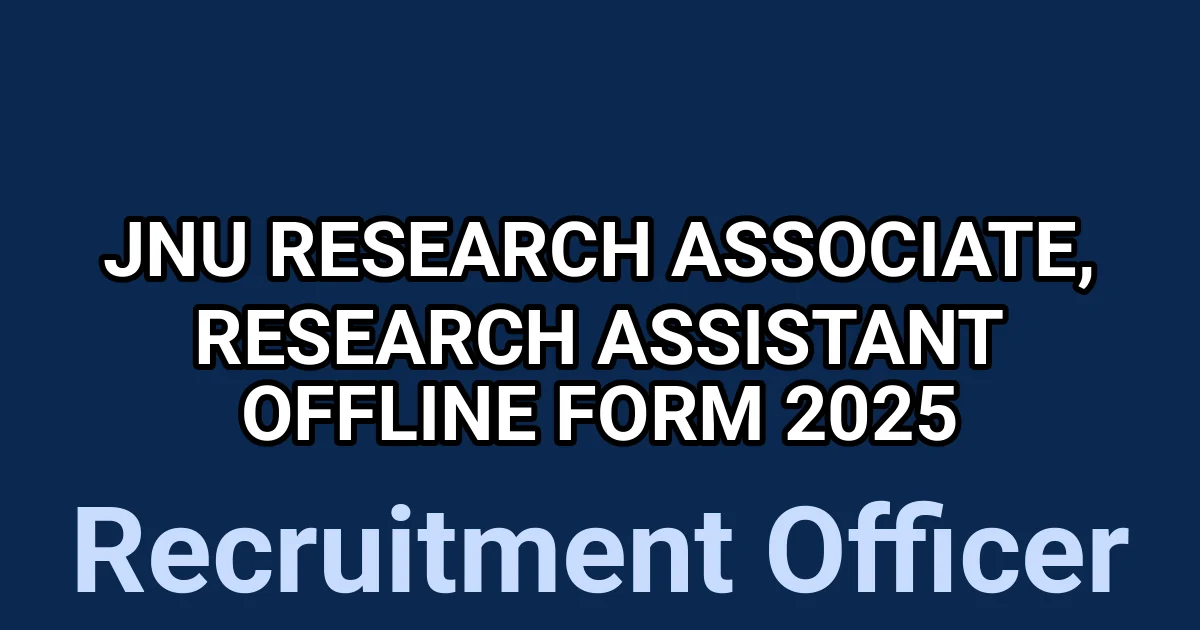 JNU Research Associate, Research Assistant Offline Form 2025 1 tmprrmitg6t