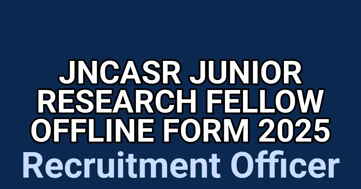 JNCASR Junior Research Fellow Offline Form 2025 1 tmpsb7 o2ya