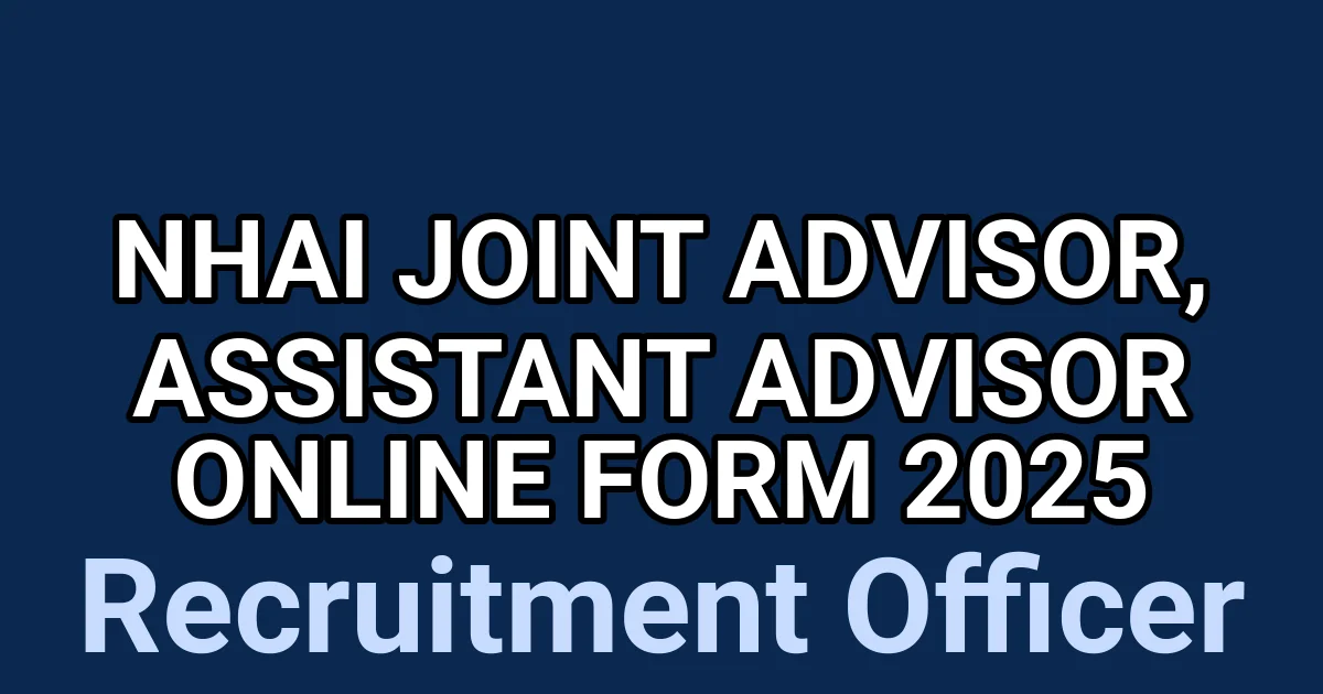 NHAI Joint Advisor, Assistant Advisor Online Form 2025 1 tmpsc1g5ike