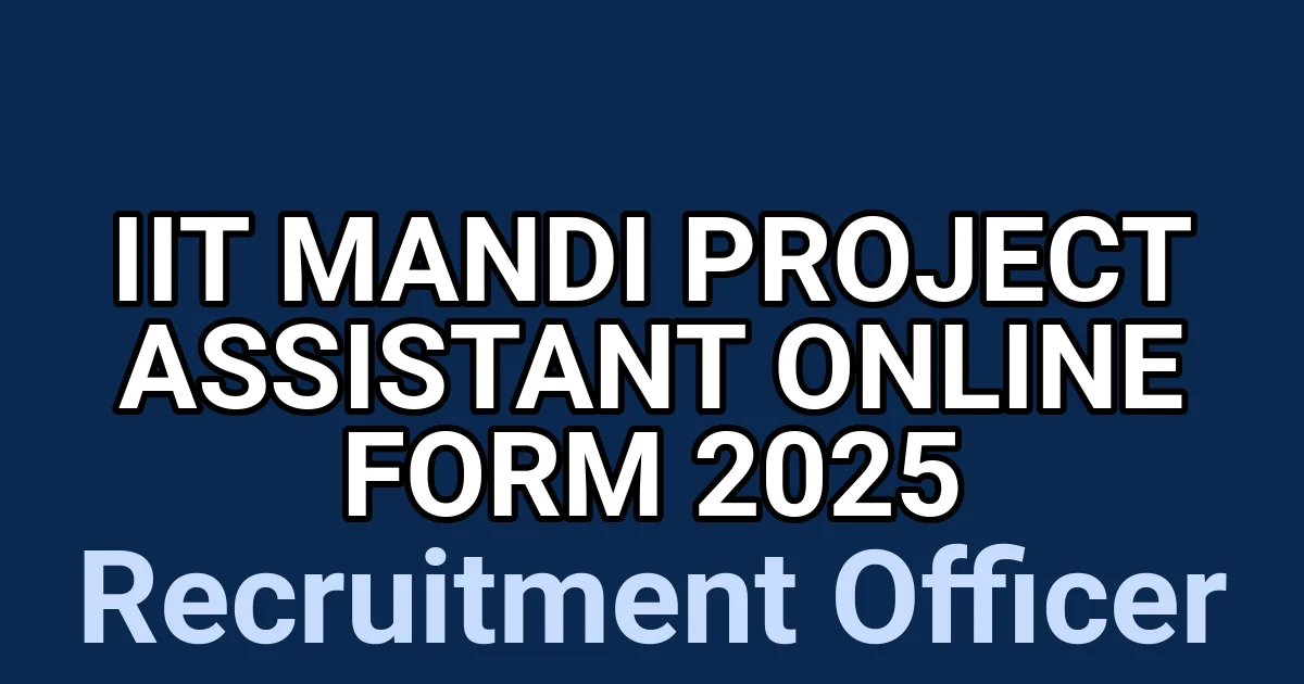 IIT Mandi Project Assistant Online Form 2025 1 tmpt8nmn17f