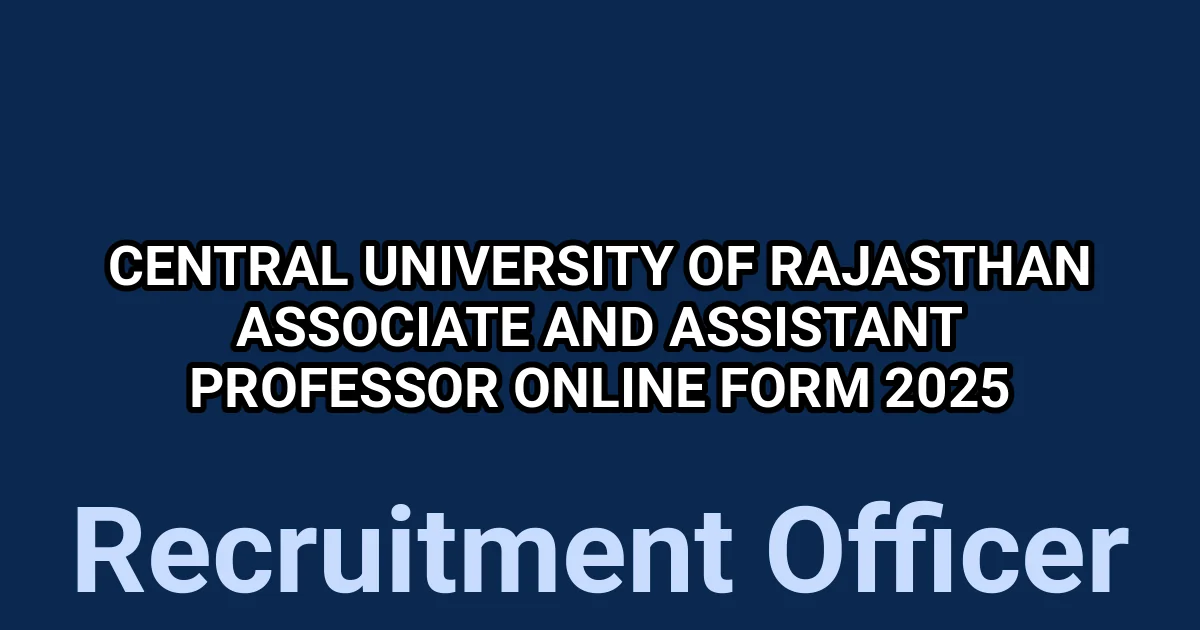 Central University of Rajasthan Associate and Assistant Professor Online Form 2025 1 tmptbezy u3