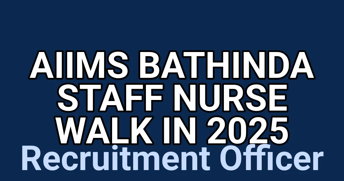 AIIMS Bathinda Staff Nurse Walk in 2025 1 tmpucom00 1