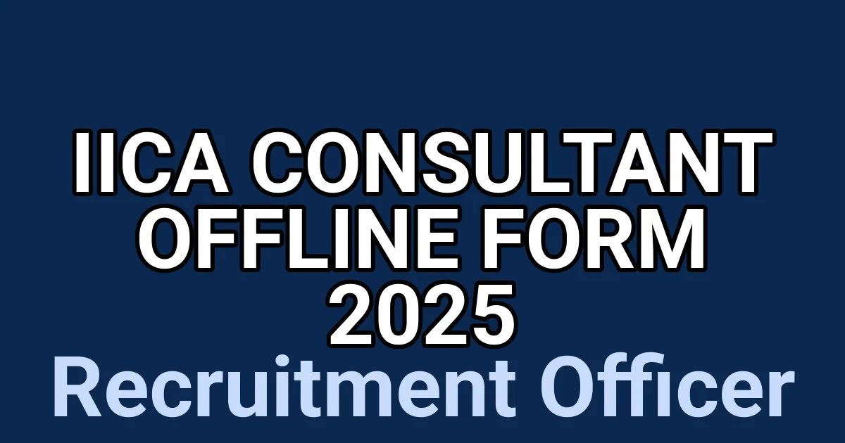 IICA Consultant Offline Form 2025 1 tmpvvhd5hj8