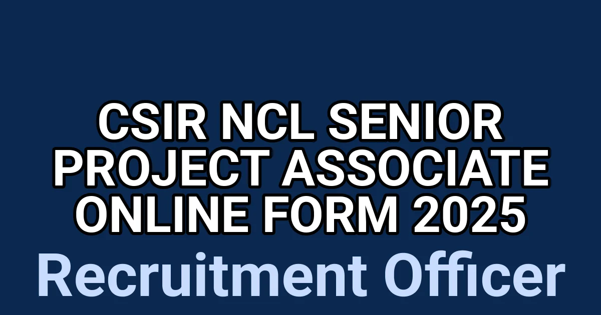 CSIR NCL Senior Project Associate Online Form 2025 1 tmpys91k3i6