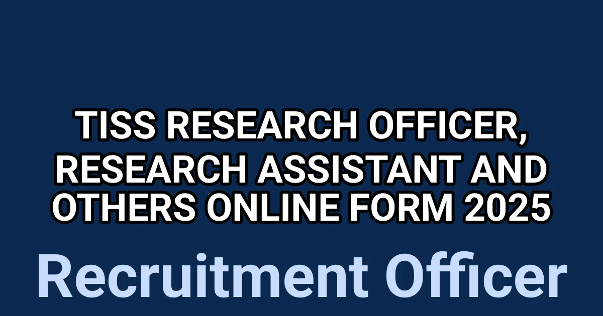 TISS Research Officer, Research Assistant and Others Online Form 2025 1 tmpz2hiauiw