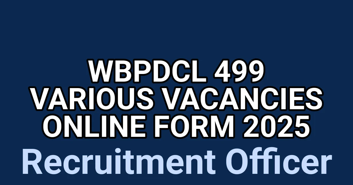 WBPDCL 499 Various Vacancies Online Form 2025 1