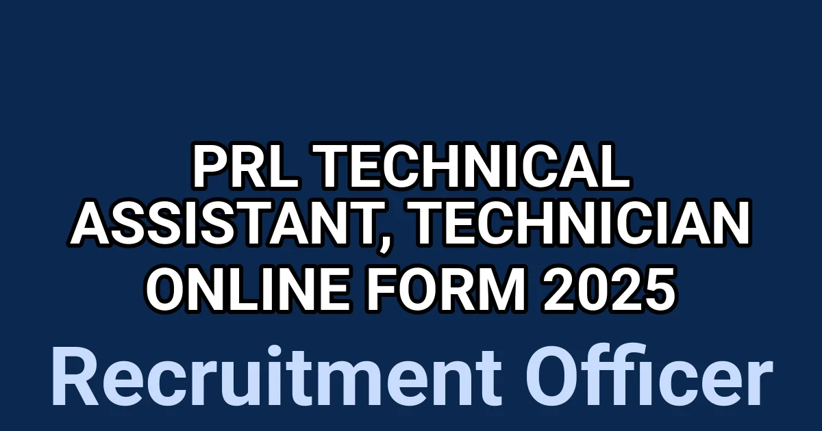 PRL Technical Assistant, Technician Online Form 2025 1 tmp0k1l3un7