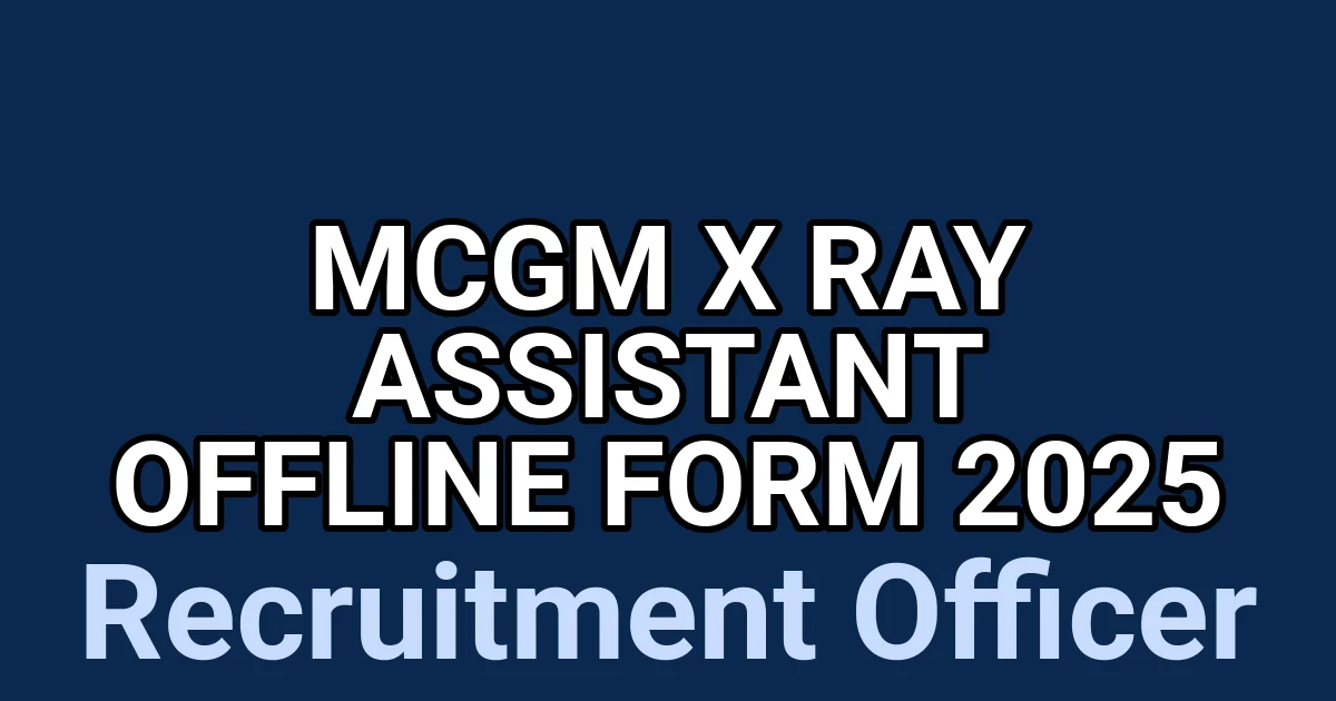 MCGM X Ray Assistant Offline Form 2025 1 tmp1r0qwyym
