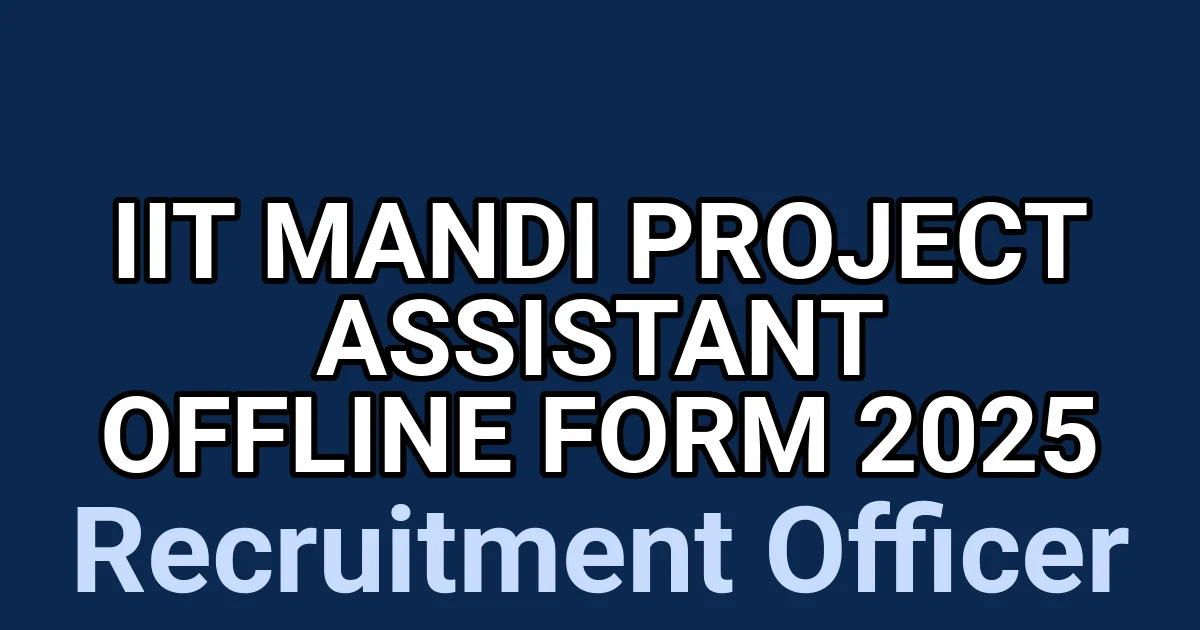IIT Mandi Project Assistant Offline Form 2025 1 tmp2u3qqly2