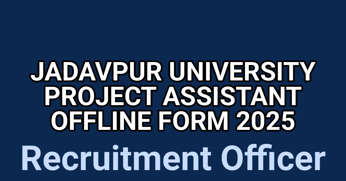Jadavpur University Project Assistant Offline Form 2025 1 tmp37p8ub5a