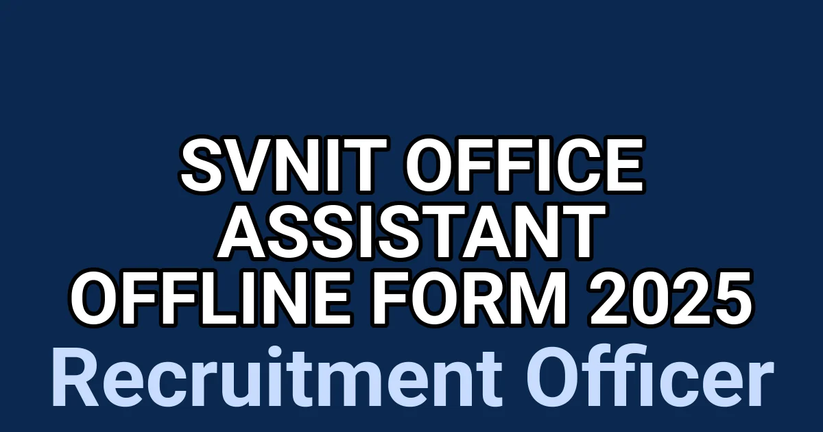 SVNIT Office Assistant Offline Form 2025 1