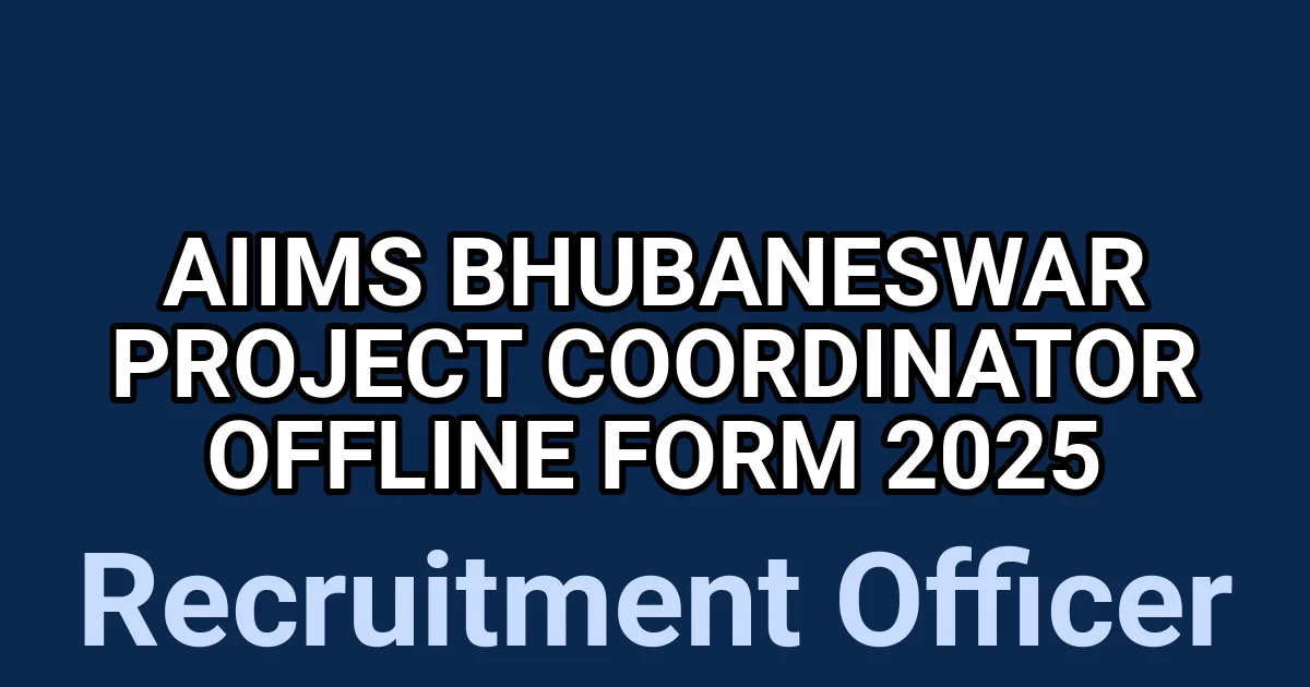 AIIMS Bhubaneswar Project Coordinator Offline Form 2025 1 tmp38 atw8c