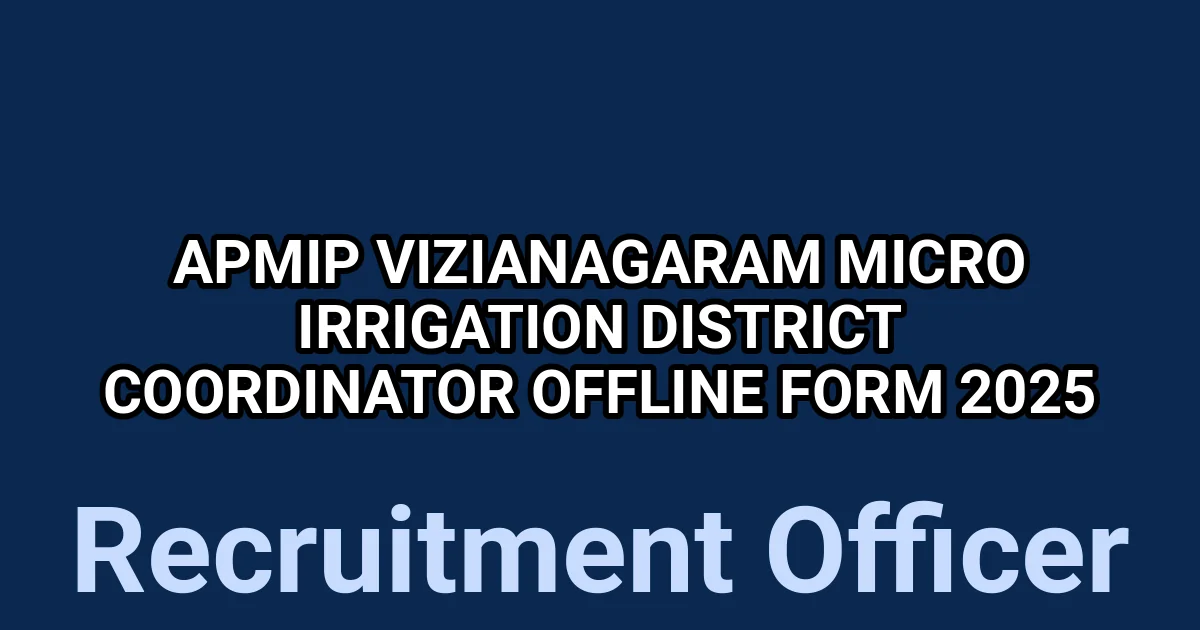 APMIP Vizianagaram Micro Irrigation District Coordinator Offline Form 2025 1 tmp3ky2uwg3