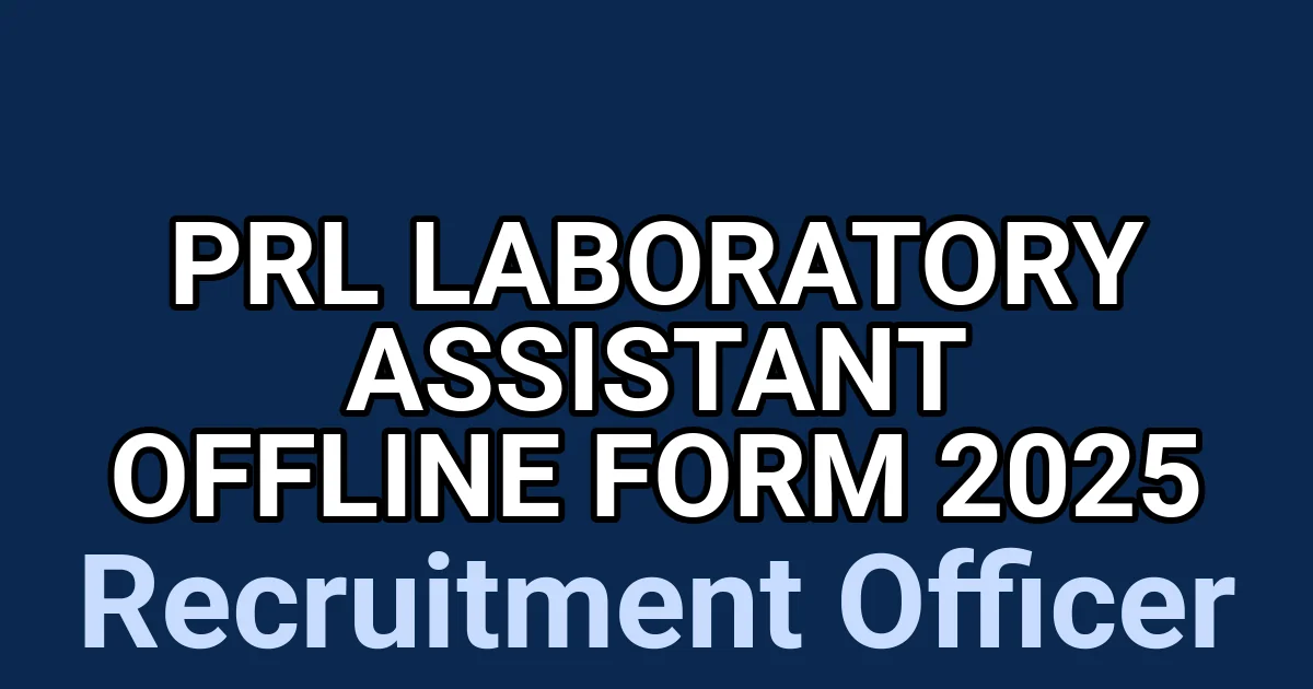 PRL Laboratory Assistant Offline form 2025 1 tmp3wo9y089