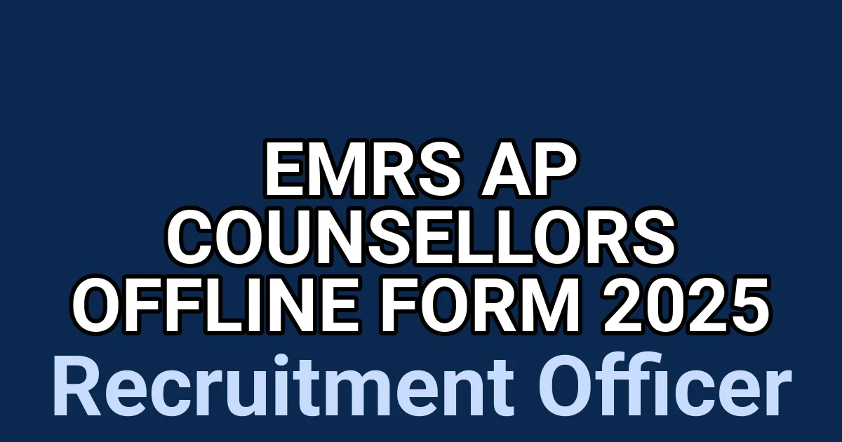 EMRS AP Counsellors Offline Form 2025 1 tmp476umm9r