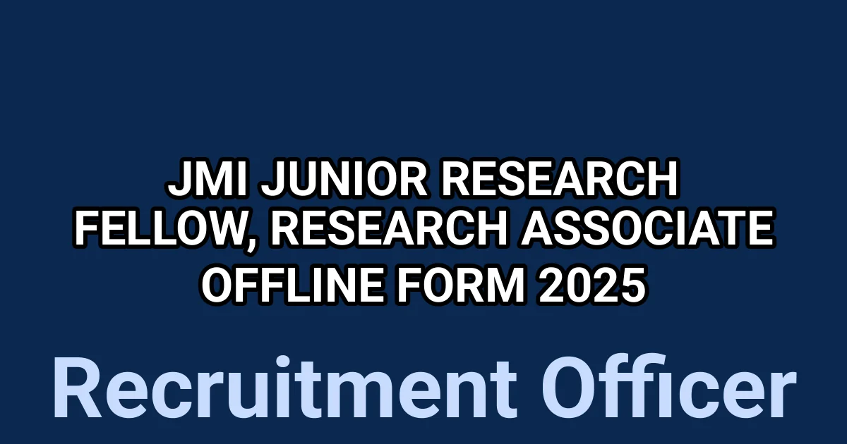 JMI Junior Research Fellow, Research Associate Offline Form 2025 1 tmp5opad2p4
