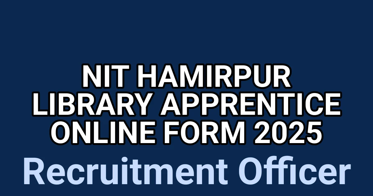 NIT Hamirpur Library Apprentice Online Form 2025 1