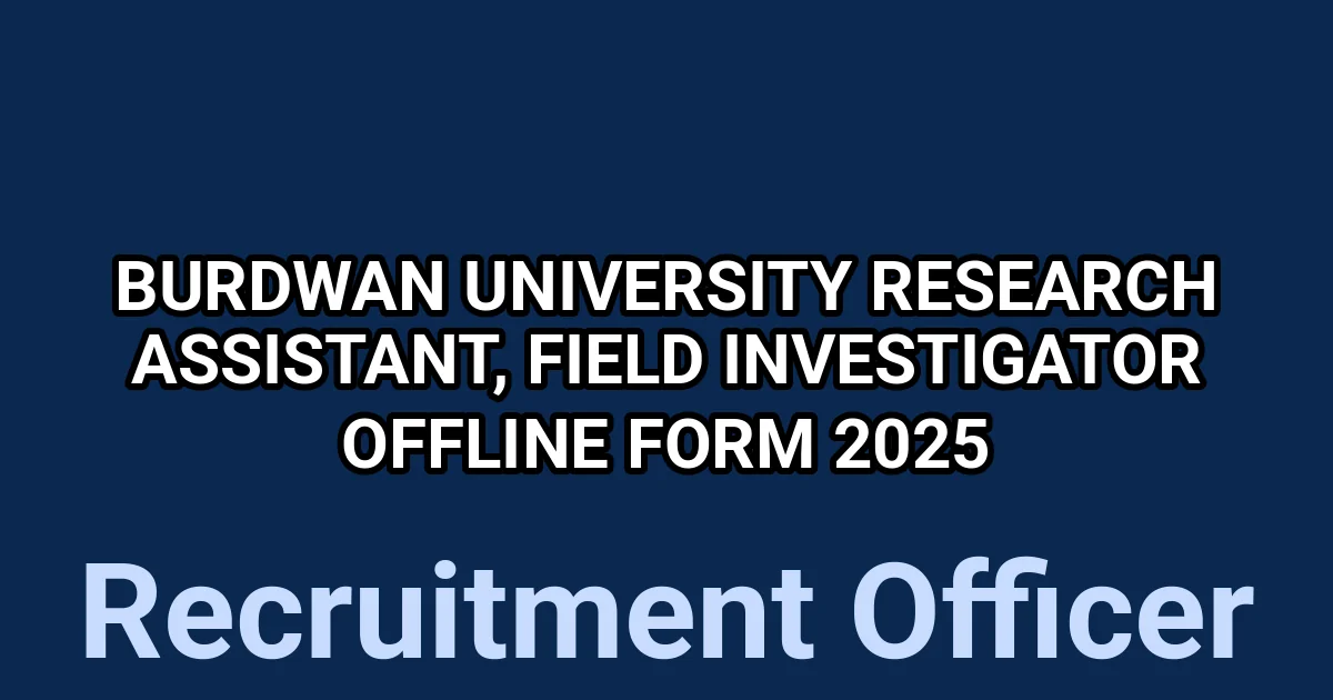 Burdwan University Research Assistant, Field Investigator Offline Form 2025 1 tmp87abeid3