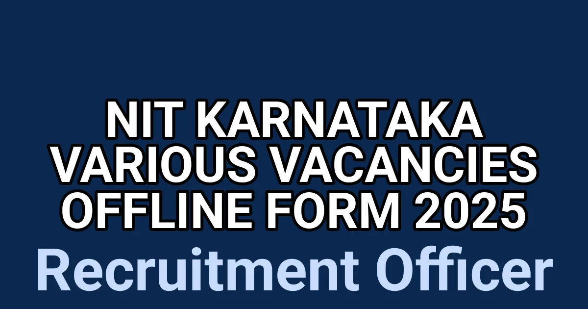 NIT Karnataka Various Vacancies Offline Form 2025 1 tmp8g4u8j 4