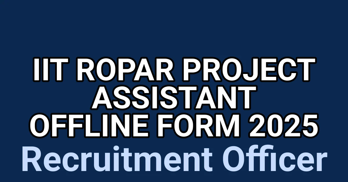 IIT Ropar Project Assistant Offline Form 2025 1 tmp8rkwj2dn