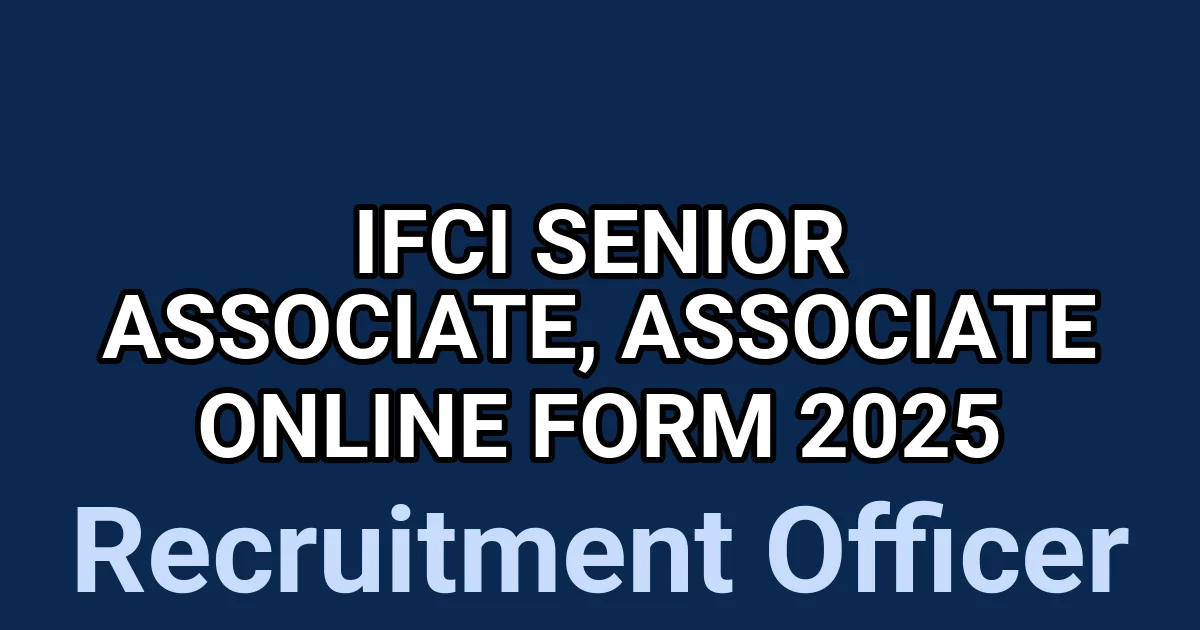 IFCI Senior Associate, Associate Online Form 2025 1 tmp8y ravjv