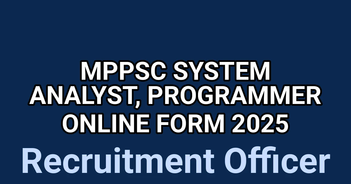 MPPSC System Analyst, Programmer Online Form 2025 1 tmp8zo2dr6t