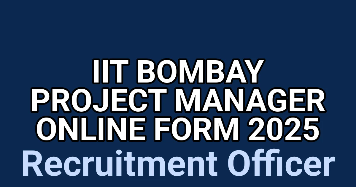 IIT Bombay Project Manager Online Form 2025 1 tmp91hroqbp