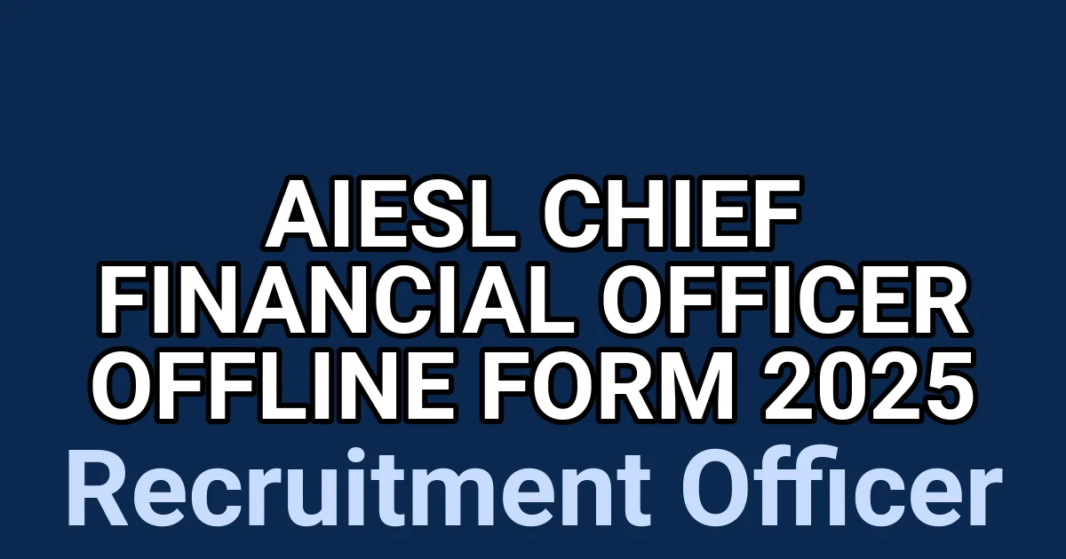 AIESL Chief Financial Officer Offline Form 2025 1 tmp9ww8h25o