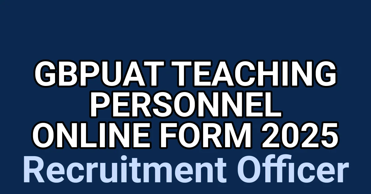 GBPUAT Teaching Personnel Online Form 2025 1 tmp9zhyl7pe