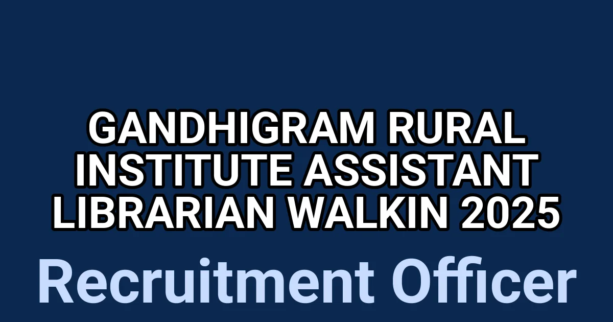Gandhigram Rural Institute Assistant Librarian Walkin 2025 1 tmp ezgcml4