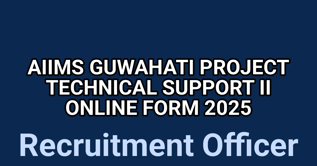 AIIMS Guwahati Project Technical Support II Online Form 2025 1 tmp ovc97dz