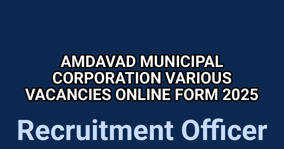 Amdavad Municipal Corporation Various Vacancies Online Form 2025 1 tmpa7jjttja