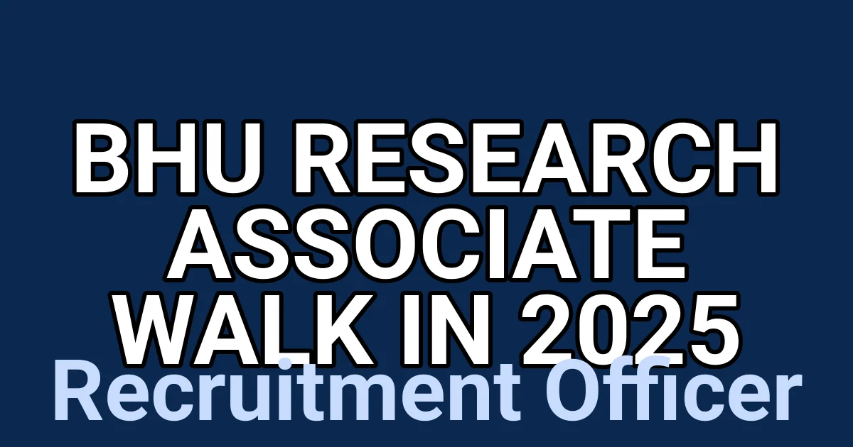 BHU Research Associate Walk in 2025 1 tmpa9zy33lq