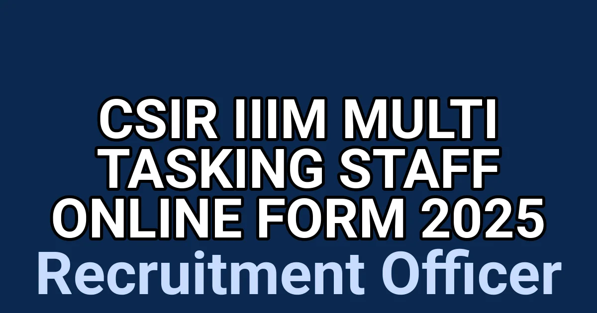 CSIR IIIM Multi Tasking Staff Online form 2025 1 tmpafk3pb92