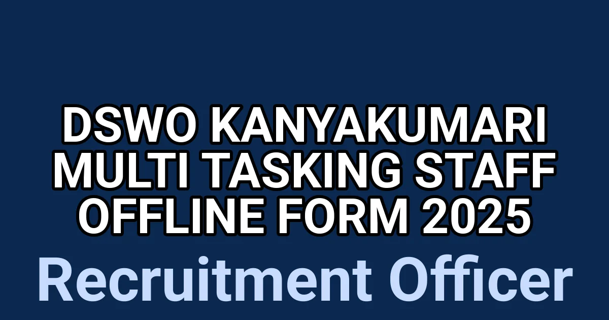 DSWO Kanyakumari Multi Tasking Staff Offline Form 2025 1