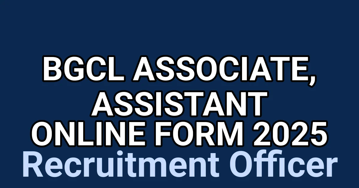 BGCL Associate, Assistant Online Form 2025 1 tmpaj88g25q