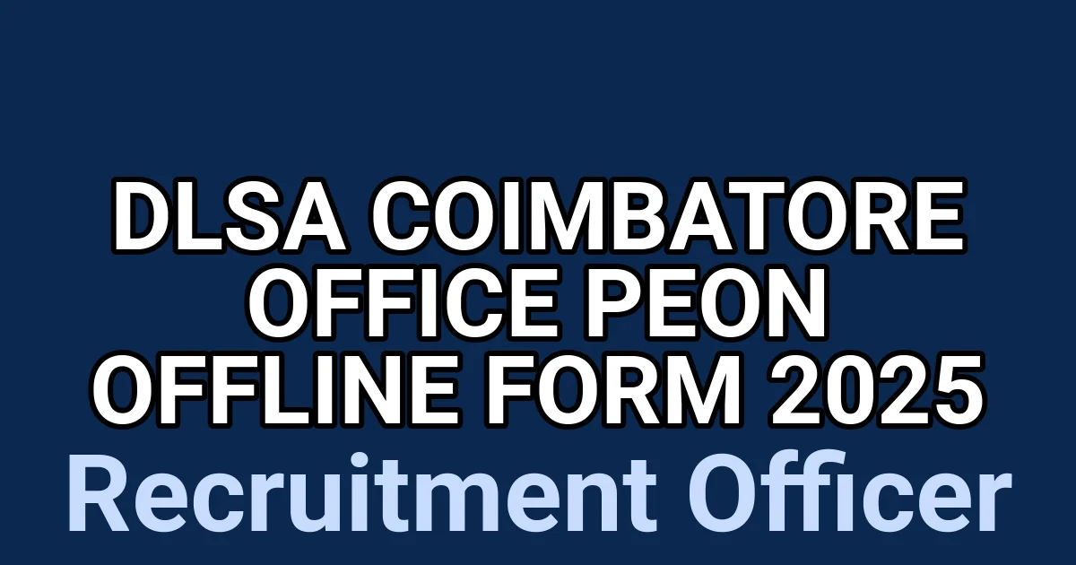 DLSA Coimbatore Office Peon Offline Form 2025 1 tmpbddrfrdn
