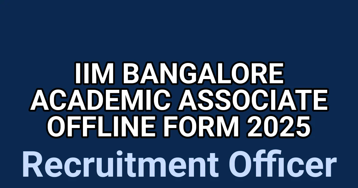 IIM Bangalore Academic Associate Offline Form 2025 1 tmpc 9fwe9