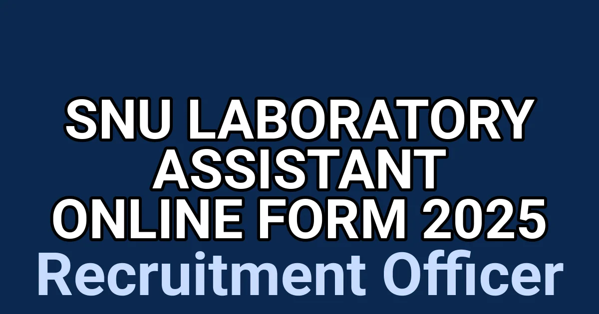 SNU Laboratory Assistant Online form 2025 1 tmpcfvry k8